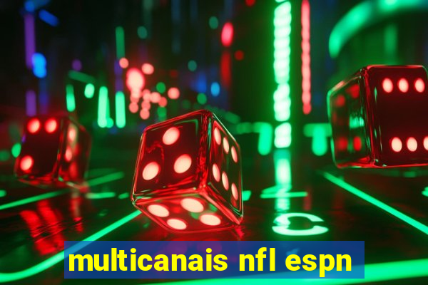 multicanais nfl espn